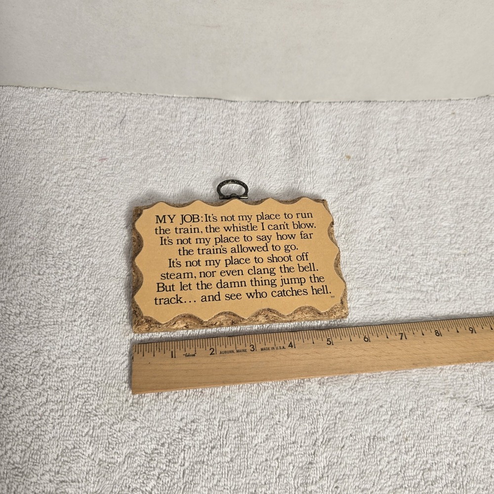 Vintage Paula's Wooden Mottos Sign "Train Job Catches Hell" Saying Wall Hanging - Picture 3 of 4